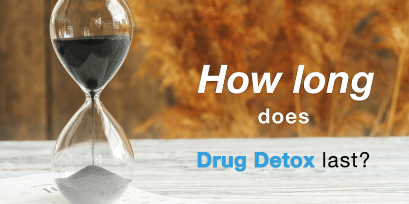 How Long Does Drug Detox Last?